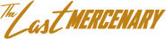 Logo of The Last Mercenary image size 900x212