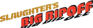 Logo of Slaughter's Big Rip-Off image size 792x245