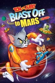 poster Tom and Jerry Blast Off to Mars!