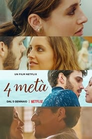 Film Quatre moitiés en streaming