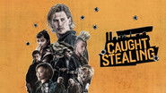 Backdrop of Caught Stealing image size 1920x1080