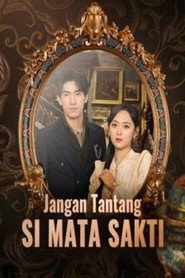 poster Jangan Tantang Si Mata Sakti