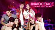 Bangkok Love Stories: Innocence  