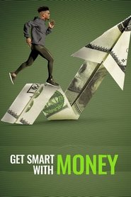 Get Smart With Money 2022 Soap2Day