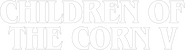Logo of Children of the Corn V: Fields of Terror image size 3008x815