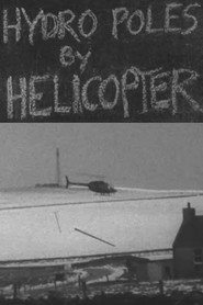Hydro Poles by Helicopter poster