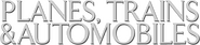 Logo of Planes, Trains and Automobiles image size 785x178