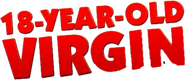 Logo of 18 Year Old Virgin image size 453x195