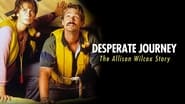Desperate Journey: The Allison Wilcox Story wallpaper 