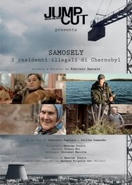 poster Samosely, i residenti illegali di Chernobyl