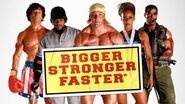 Backdrop of Bigger Stronger Faster* image size 1280x720