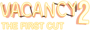 Logo of Vacancy 2: The First Cut image size 794x270