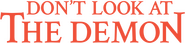 Logo of Don't Look at the Demon image size 1274x296