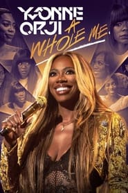 Yvonne Orji: A Whole Me 2022 Soap2Day