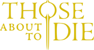 Logo of Those About to Die image size 1276x673