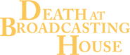 Logo of Death at Broadcasting House image size 1274x535