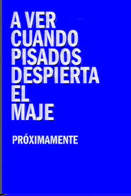 A ver cuando piedras despierta el maje