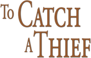 Logo of To Catch a Thief image size 463x296