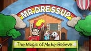 Mr. Dressup: The Magic of Make Believe wallpaper 