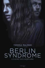 Poster Movie Berlin Syndrome 2017