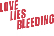 Logo of Love Lies Bleeding image size 1080x721
