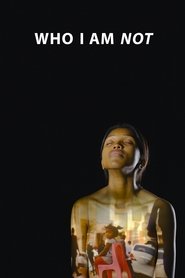 poster Who I Am Not
