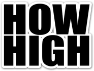 Logo of How High image size 401x304