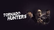 Tornado Hunters  