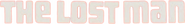Logo of The Lost Man image size 782x100