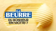 Le Beurre : Du bonheur en motte ? wallpaper 