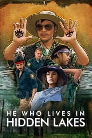 He Who Lives In Hidden Lakes 2021 123movies