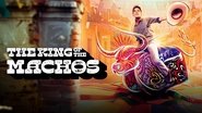 Backdrop of The King of the Machos image size 3840x2160
