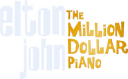 Logo of Elton John - The Million Dollar Piano image size 1383x850