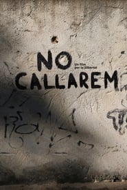 No callarem (un film per la llibertat)