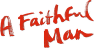 Logo of A Faithful Man image size 563x292