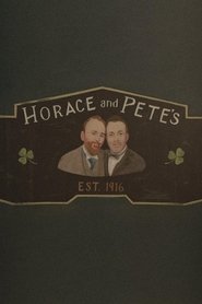 serie streaming - Horace and Pete streaming