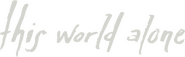 Logo of This World Alone image size 2000x618