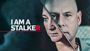 Backdrop of I Am a Stalker image size 1280x720