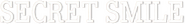 Logo of Secret Smile image size 999x129