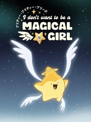 Poster of Pretty Pretty Please I Don't Want to be a Magical Girl image size 2000x2667