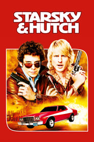 Starsky & Hutch 2004 Soap2Day