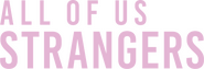 Logo of All of Us Strangers image size 932x318