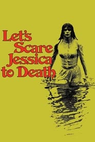 Let’s Scare Jessica to Death 1971 123movies