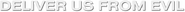 Logo of Deliver Us from Evil image size 788x50