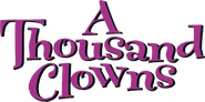 Logo of A Thousand Clowns image size 788x392