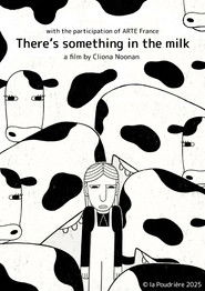 There's something in the milk