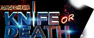 Logo of Forged in Fire: Knife or Death image size 3181x1300