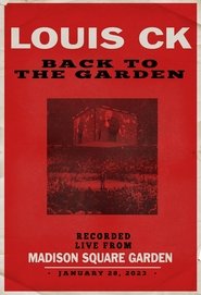Louis C.K.: Back to the Garden Poster