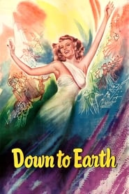 Down to Earth 1947 Soap2Day