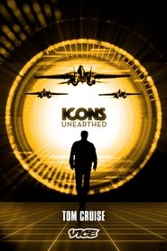 Poster of Icons Unearthed: Tom Cruise image size 2000x3000